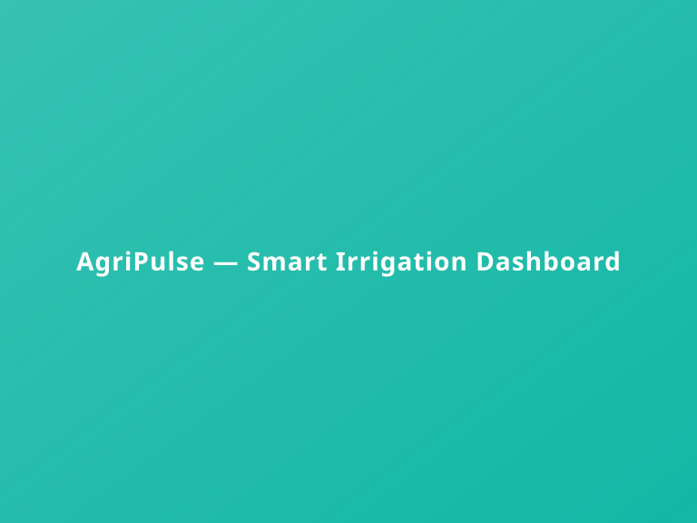 AgriPulse — Smart Irrigation Dashboard — view 1